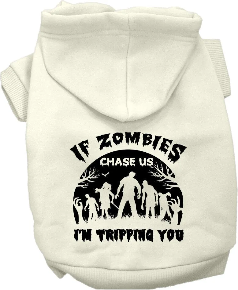 Halloween Pet, Dog & Cat Hoodie Screen Printed, "If Zombies Chase Us, I'm Tripping You"