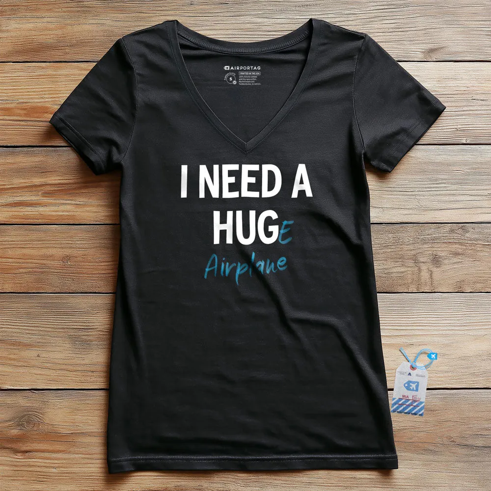 I Need a Hug-e Airplane - Women's V-Neck T-Shirt