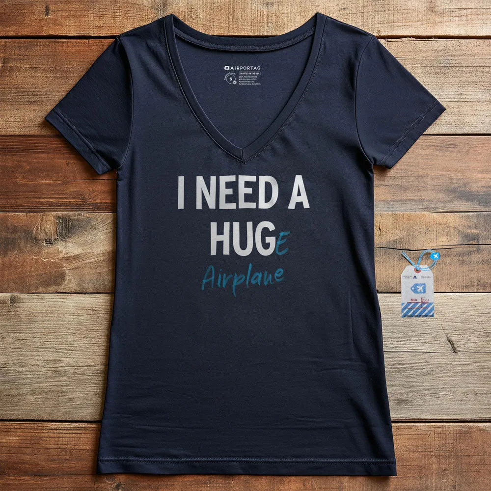 I Need a Hug-e Airplane - Women's V-Neck T-Shirt