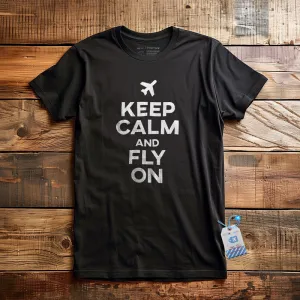 Keep Calm And Fly On - T-Shirt