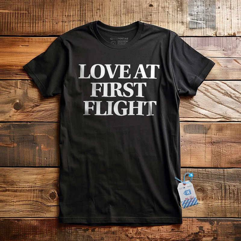 Love At First Flight - T-Shirt