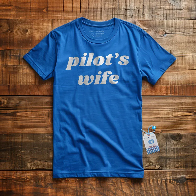 Pilot's Wife - T-Shirt